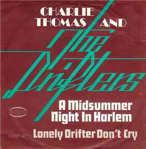 Charlie Thomas And The Drifters - A Midsummer Night In Harlem