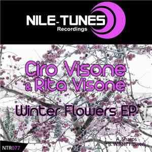 Ciro Visone & Rita Visone - Winter Flowers EP.