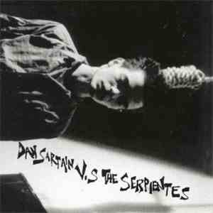 Dan Sartain - Dan Sartain V.s The Serpientes