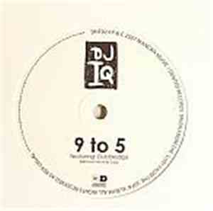 DJ IQ - 9 To 5/ 8Bars Of Fire
