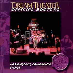 Dream Theater - Official Bootleg: Los Angeles, California ● 5/18/98