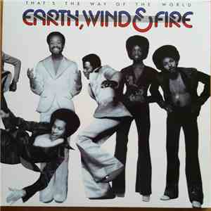 Earth, Wind & Fire - That's The Way Of The World