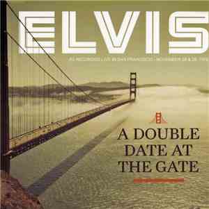 Elvis Presley - A Double Date At The Gate