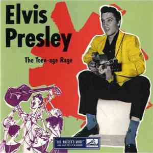 Elvis Presley - The Teen-age Rage