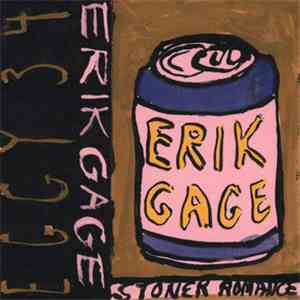 Erik Gage - Stoner Romance