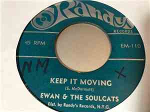 Ewan & The Soulcats - Keep It Moving / Your Sweet Love