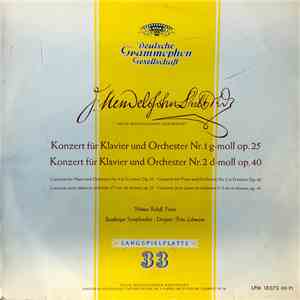 Felix Mendelssohn-Bartholdy - Konzerte Für Klavier Und Orchester Nr. 1 G-Moll Op. 25 Und Nr 2 D-Moll Op. 40
