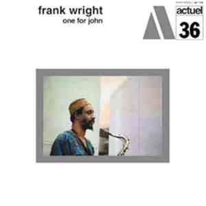Frank Wright - One For John