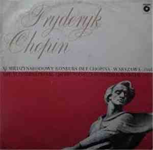 Fryderyk Chopin — Various - XI Międzynarodowy Konkurs Im. F. Chopina - Warszawa - 1985  — Kronika Dźwiękowa Nr.5