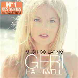 Geri Halliwell - Mi Chico Latino