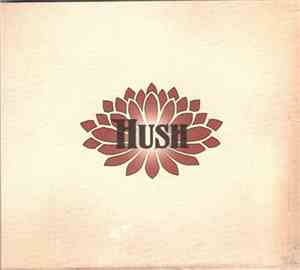 Hush  - A Lifetime