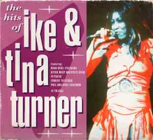Ike & Tina Turner - The Hits Of