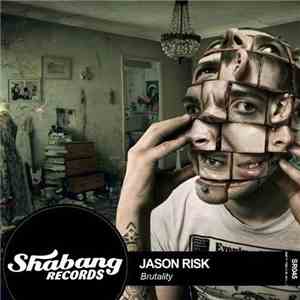 Jason Risk - Brutality