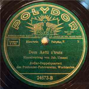 Jodler-Doppelquartett Des Pontonier-Fahrvereins, Worblaufen - Dert Ännet Em Bärgli Im Trueb / Dem Aetti Z'trutz