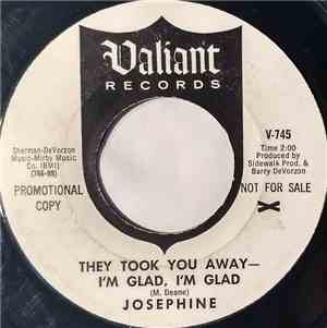 Josephine  - They Took You Away (I'm Glad, I'm Glad)