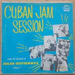 Julio Gutierrez - Cuban Jam Session Volume 2
