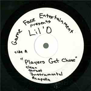 Lil' O - Players Get Chose / Supposed Playa