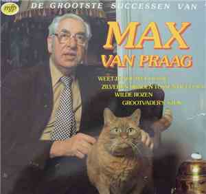 Max van Praag - De Grootste Successen van Max van Praag