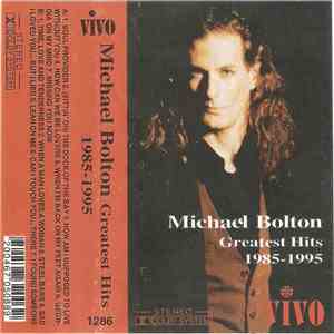 Michael Bolton - Greatest Hits 1985-1995