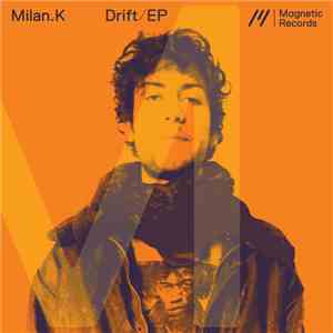 Milan.K - Drift EP