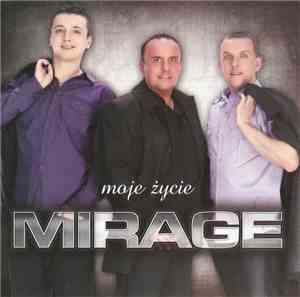 Mirage  - Moje Życie