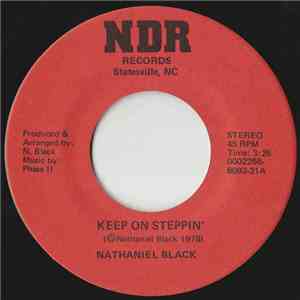 Nathaniel Black - Keep On Steppin'