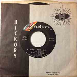 Neal Ford & The Fanatics - Wait For Me
