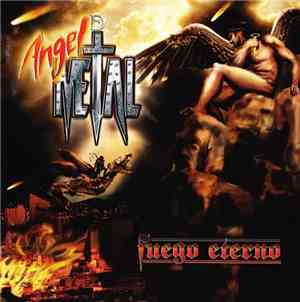 Ángel De Metal - Fuego Eterno