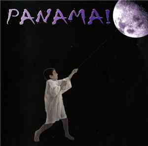 Panama! - Winding The Moon Down