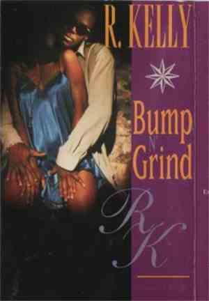 R. Kelly - Bump N' Grind