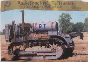 Radioinactive - Fo' Tractor - The Analog Collection