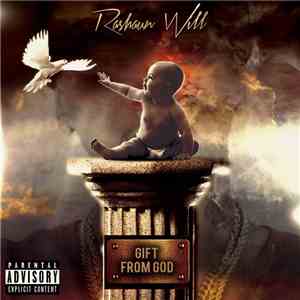 Rashaun Will - Gift From God
