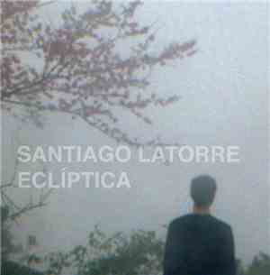 Santiago Latorre - Eclíptica
