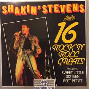 Shakin' Stevens And The Sunsets - 16 Rock 'N' Roll Greats