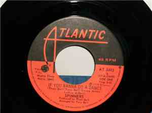 Spinners - If You Wanna Do A Dance