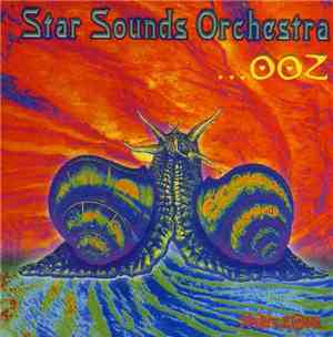 Star Sounds Orchestra - ...Ooz