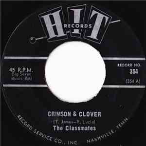 The Classmates  / Jalopy Five - Crimson & Clover / This Magic Moment