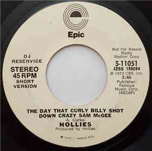 The Hollies - The Day That Curly Billy Shot Down Crazy Sam McGee