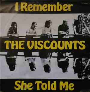 The Viscounts  - I Remember / She Told Me