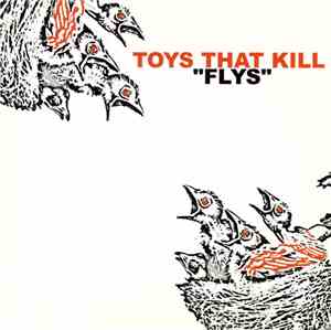Toys That Kill - Flys