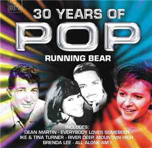 Various - 30 Years Of Pop - Running Bear