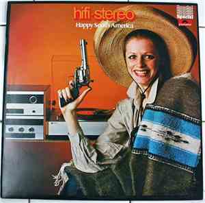 Various - Hi-Fi Stereo Happy South America