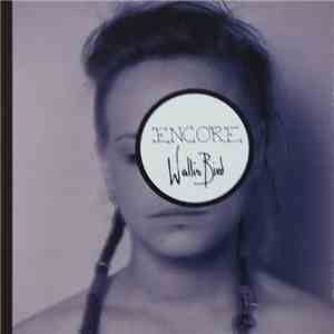 Wallis Bird - Encore