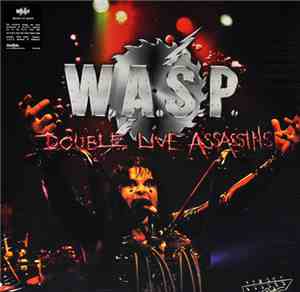 W.A.S.P. - Double Live Assassins