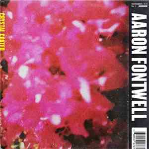 Aaron Fontwell - Crystal Coated