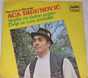 Aca Đigunović - Narodne Iz Slavonije