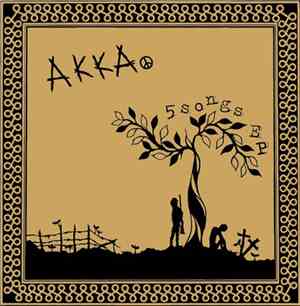 Akka  - 5 Songs EP