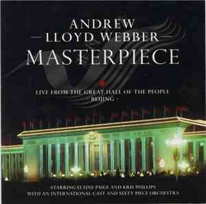 Andrew Lloyd Webber - Masterpiece