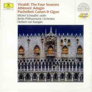 Antonio Vivaldi, Tomaso Albinoni, Johann Pachelbel, Michel Schwalbé, Berlin Philharmonic Orchestra, Herbert von Karajan - Die Vier Jahreszeiten / Adagio / Kanon & Gigue