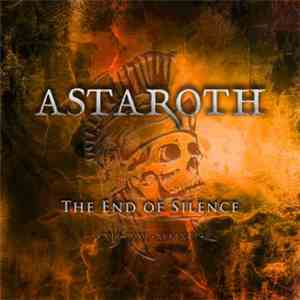 Astaroth  - The End Of Silence
